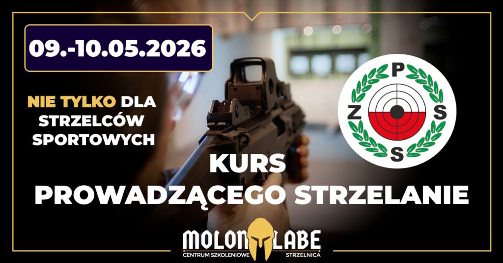 KURS PROWADZĄCEGO STRZELANIE – 09.-10. maja 2026 r. NIE TYLKO dla strzelców sportowych – uprawnienia PZSS
